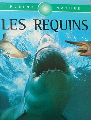 Livre ISBN 2743418672 Pleine Nature : Les requins (Michael Bright)