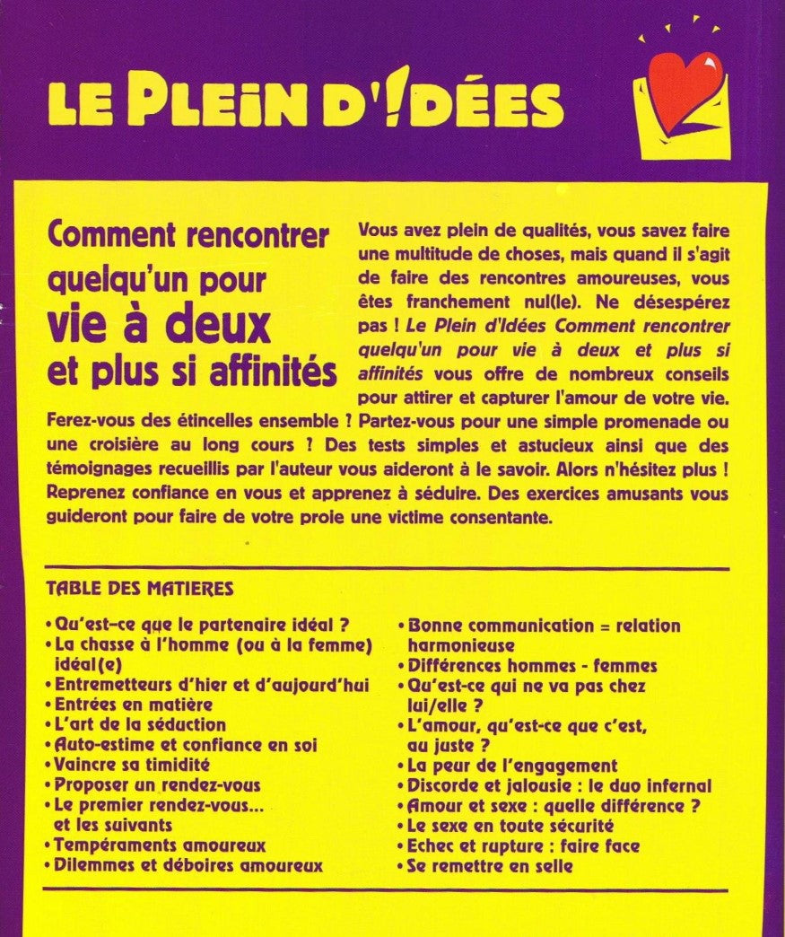 Plein d'!dées : Comment rencontrer quelqu'un pour une vie à deux et plus si affinités (Dr Judy Kuriansky)