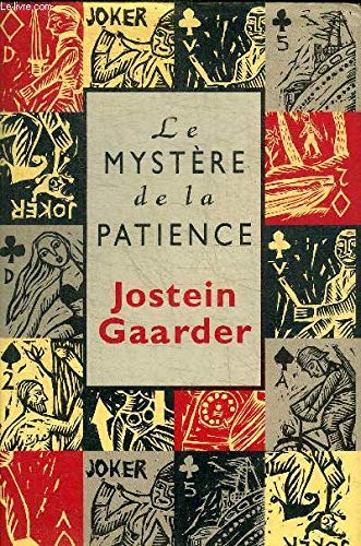 Le mystère de la patience - Jostein Gaarder