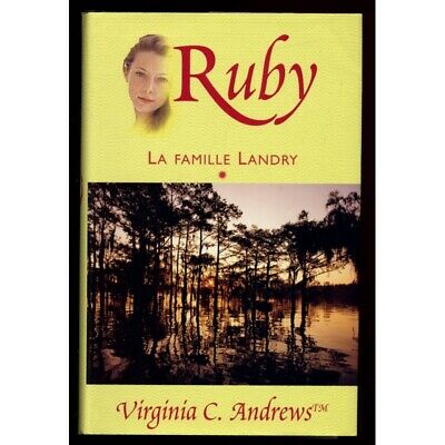 La famille Landry # 1 : Ruby - Virginia C. Andrews