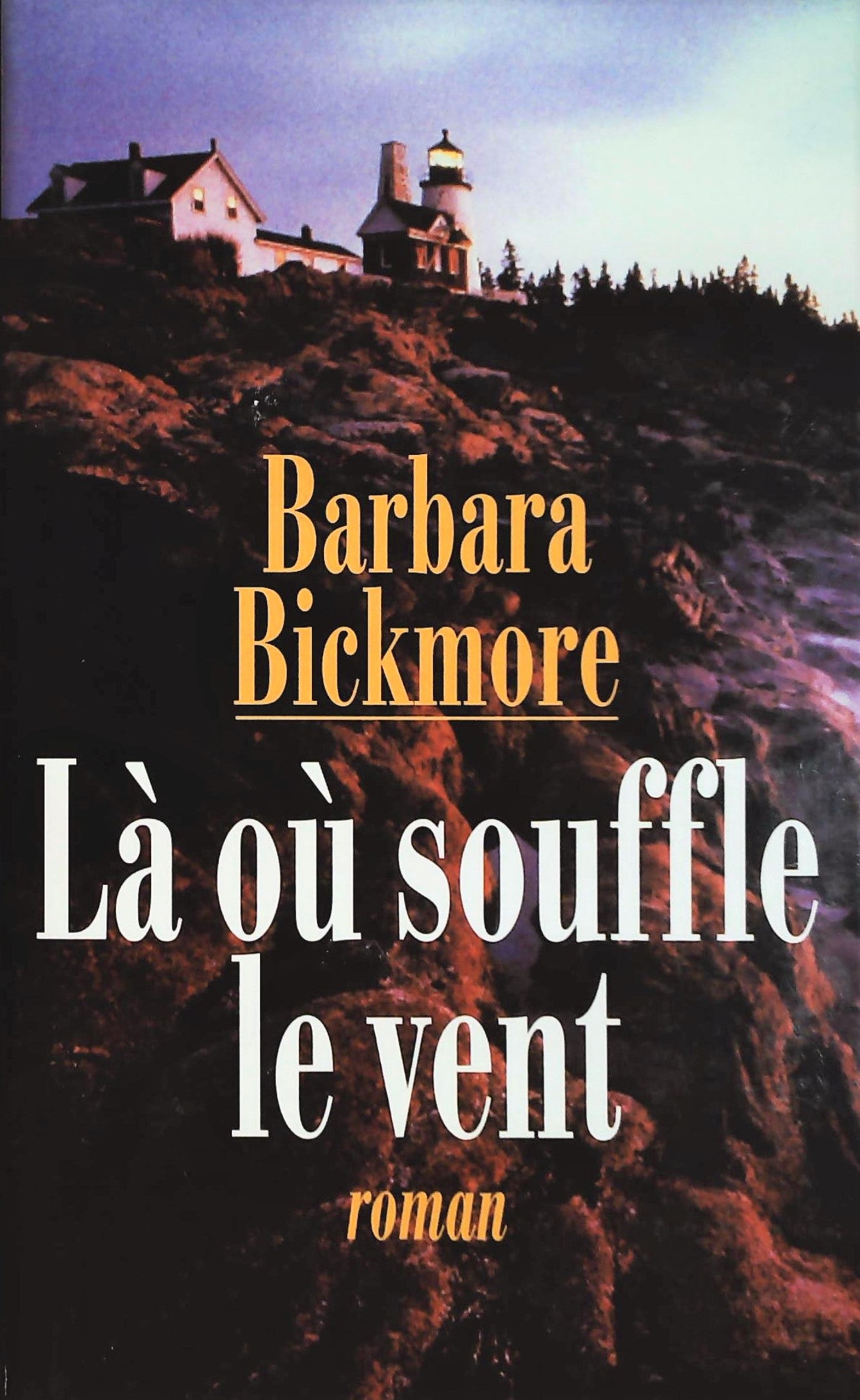 Livre ISBN 274410955X Là où souffle le vent (Barbara Bickmore)