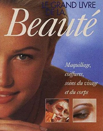 Livre ISBN 2744122475 Le grand livre de la beauté