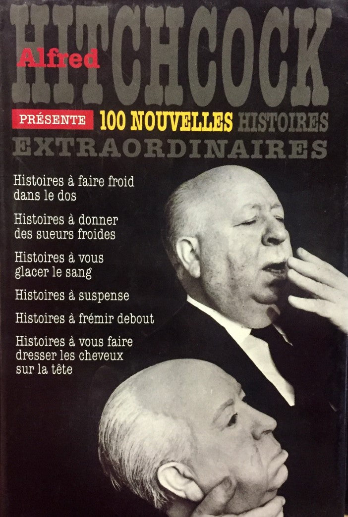 100 nouvelles histoires extraordinaires (Alfred Hitchcock présente) - Jacques Baudou