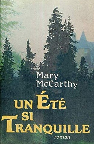 Livre ISBN 2744127116 Un été si tranquille (Mary McCarthy)
