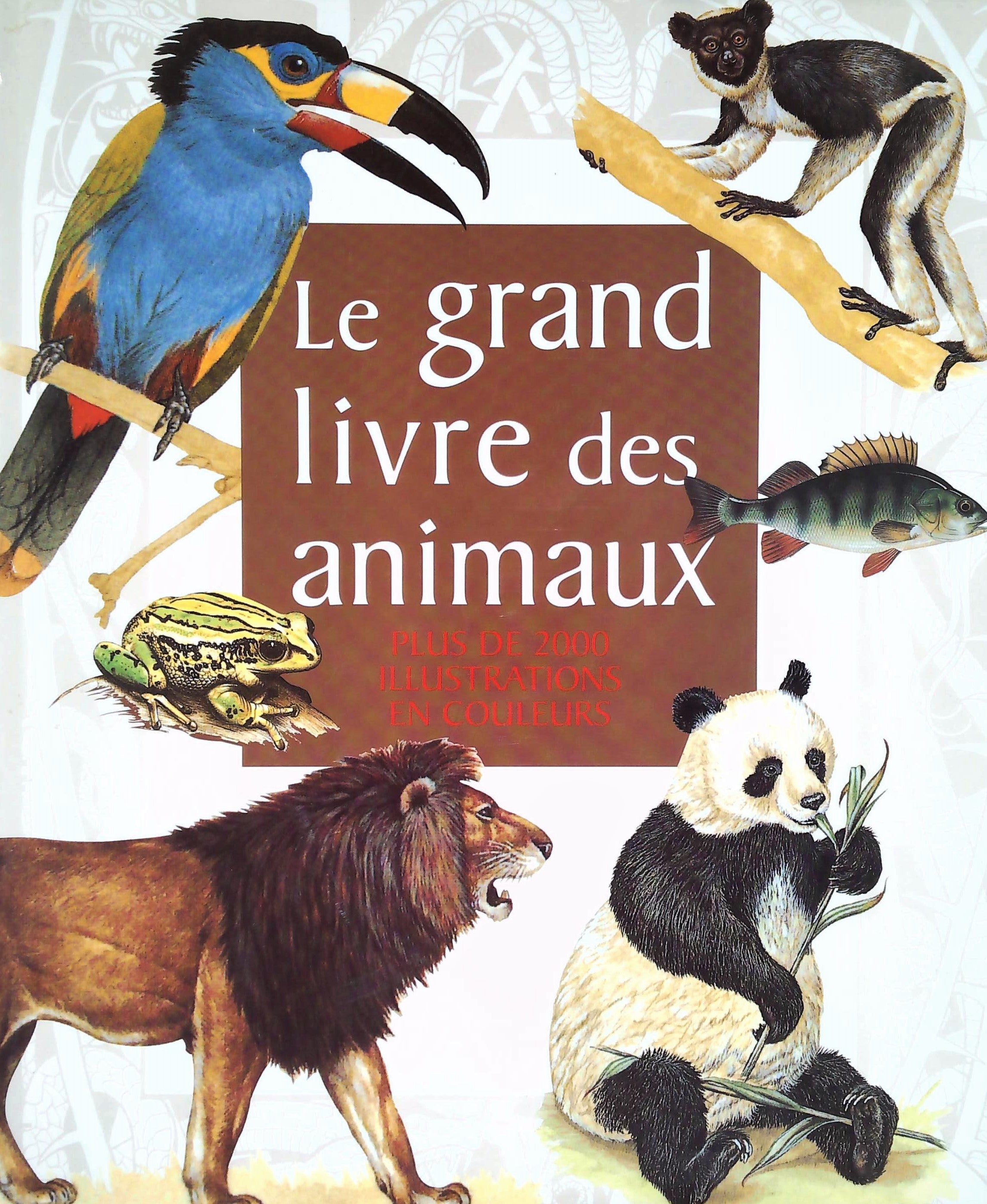 Livre ISBN 2744127493 Le grand livre des animaux