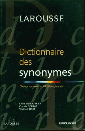 Livre ISBN 2744127515 Larousse – Dictionnaire des synonymes (Émile Genouvrier)