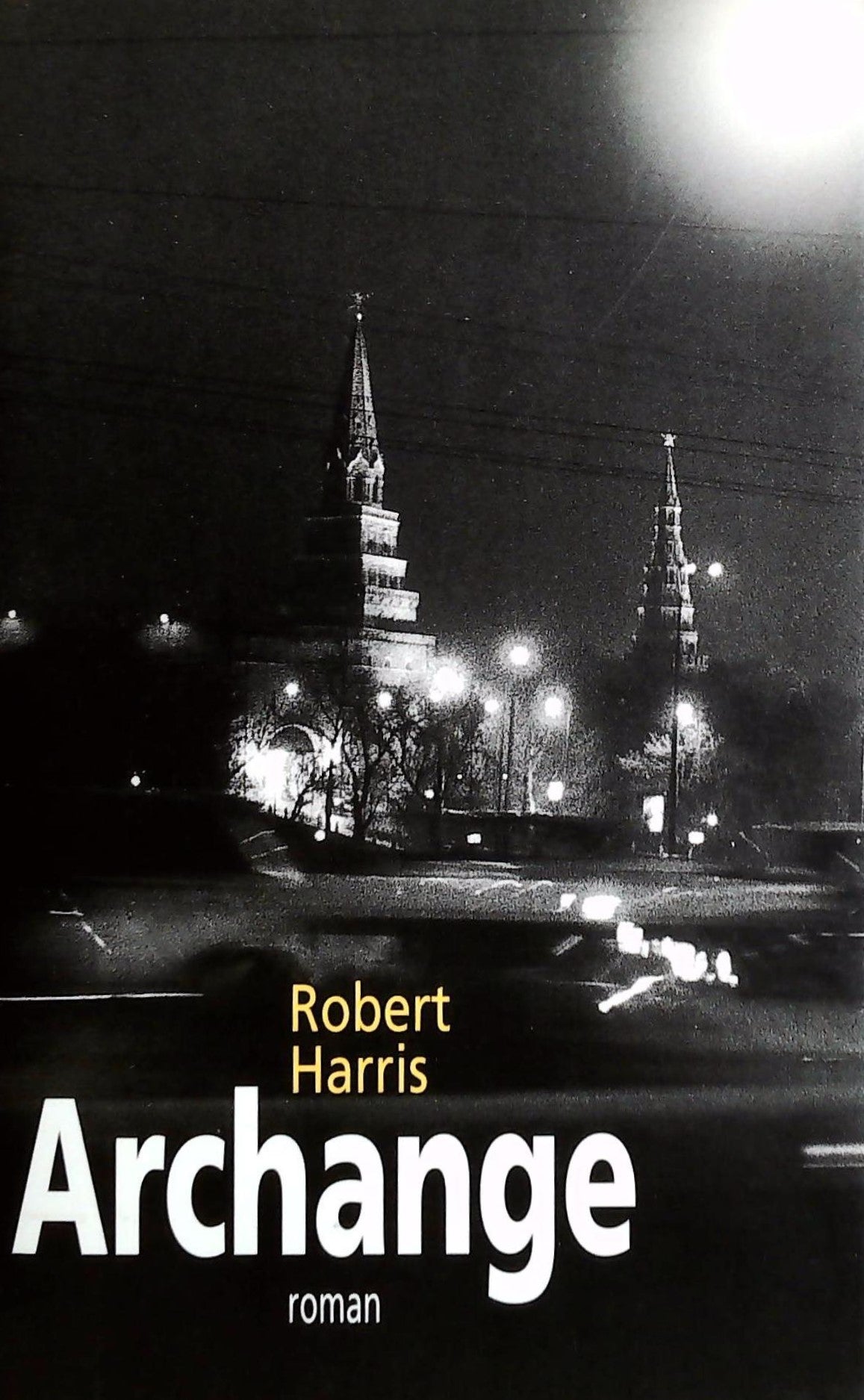 Livre ISBN 2744133760 Archange (Robert Harris)