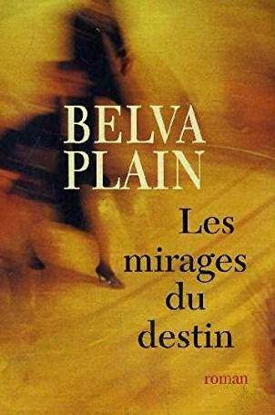 Les mirages du destin - Belva Plain