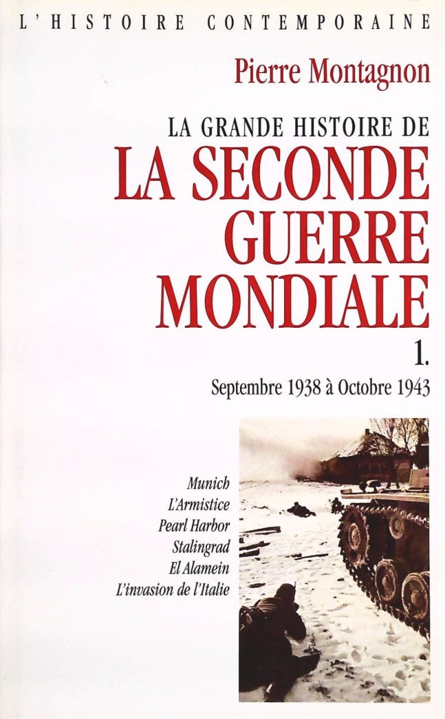 Livre ISBN 2744140686 La seconde guerre mondiale (Pierre Montagnon)