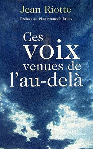 Livre ISBN 2744151874 Ces voix venues de l'au-délà (Jean Riotte)
