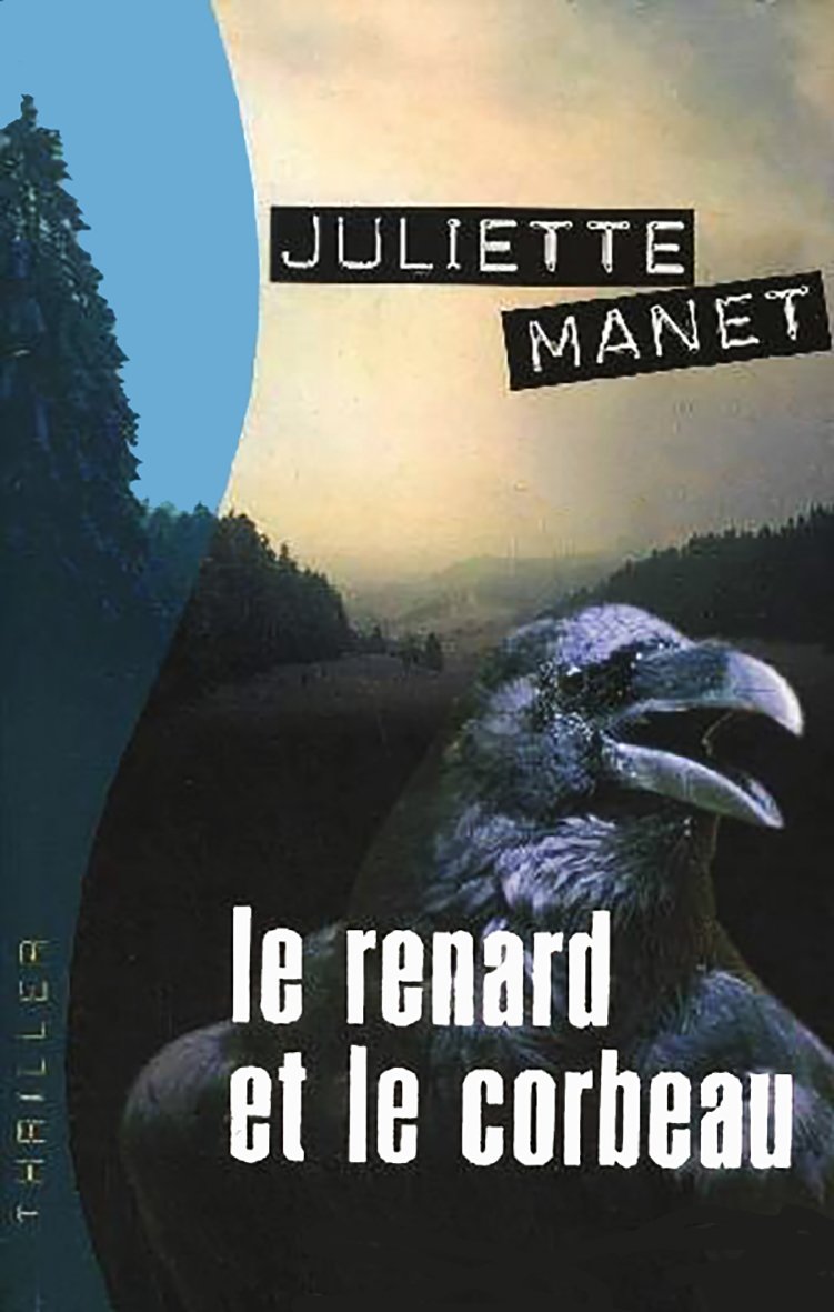 Le renard et le corbeau - Juliette Manet
