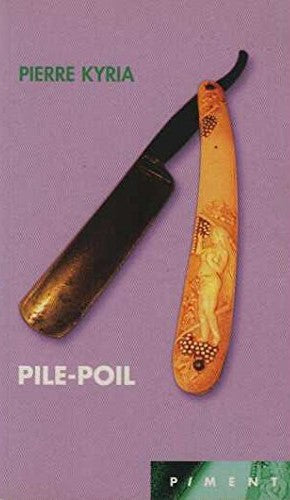 Livre ISBN 2744167371 Piment : Pile-poil (Pierre Kyria)