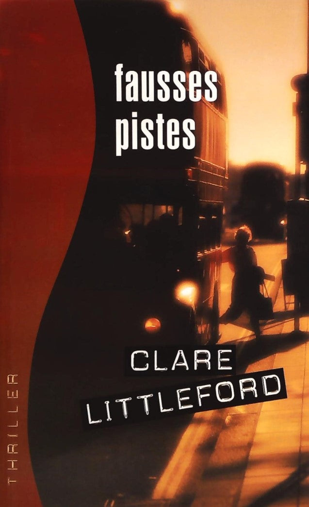 Livre ISBN 2744169463 Fausses pistes (Clare Littleford)
