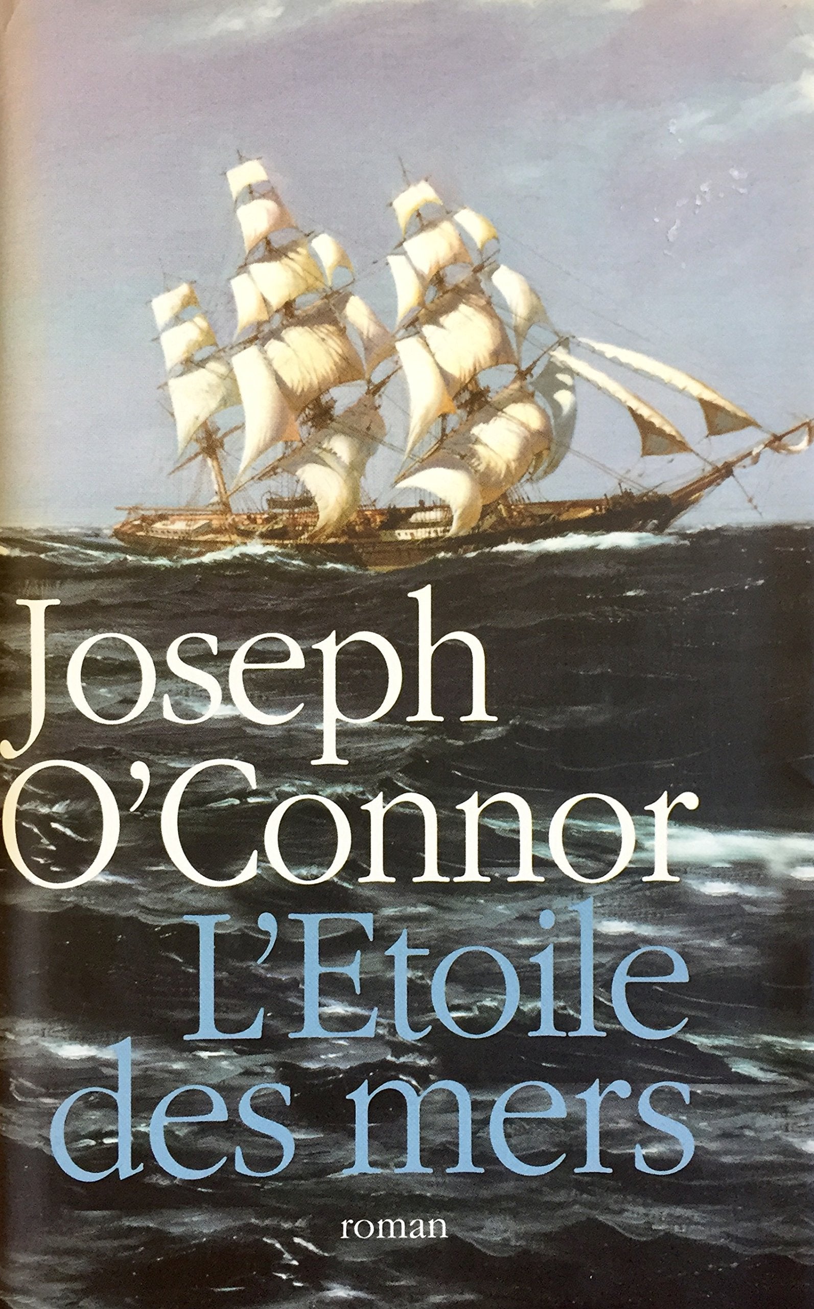 Livre ISBN 2744171158 L'étoile des mers (Joseph O'connor)