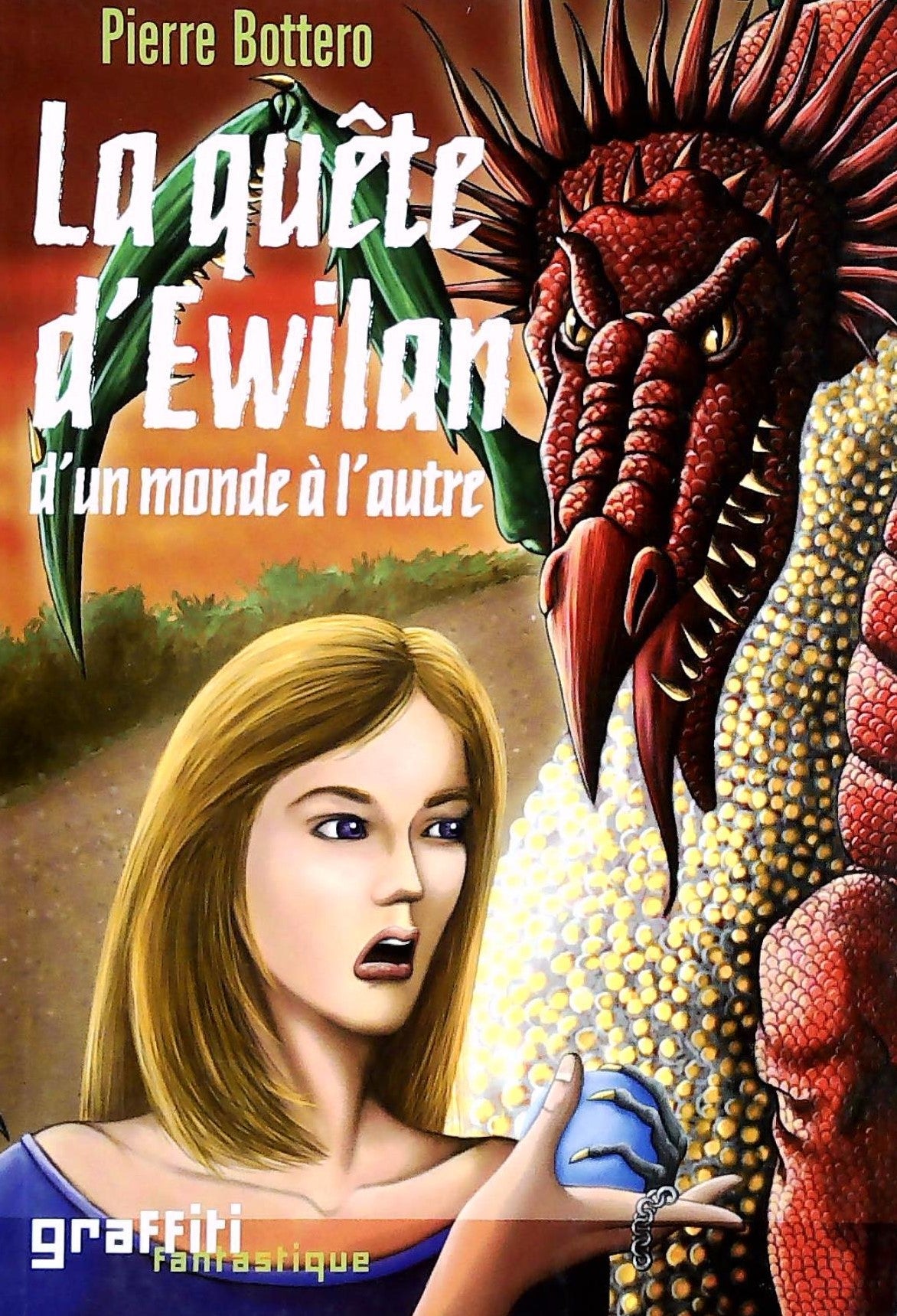 Livre ISBN 2744185582 La quête d'Ewilan : D'un monde à l'autre (Pierre Bottero)