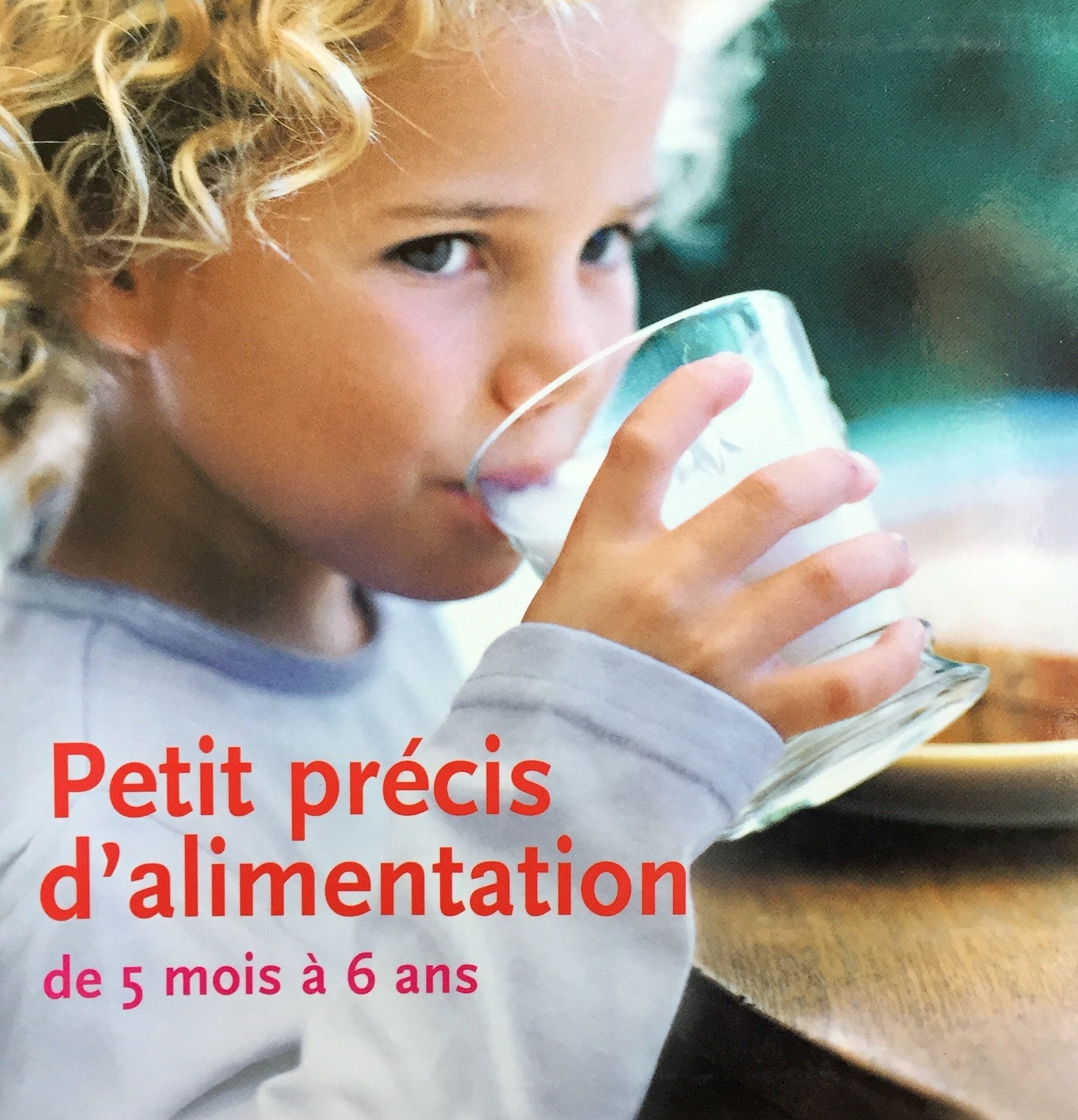 Livre ISBN 2744193070 Petit précis d'alimentation de 5 mois à 6 ans