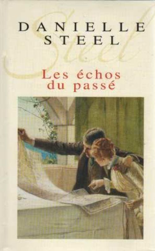 Livre ISBN 274419560X Les échos du passé (Danielle Steel)