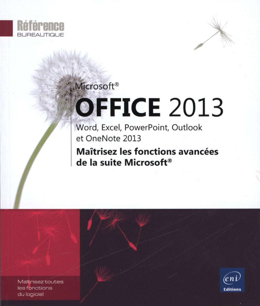 Office 2013 - Maîtrisez les fonctions avancées