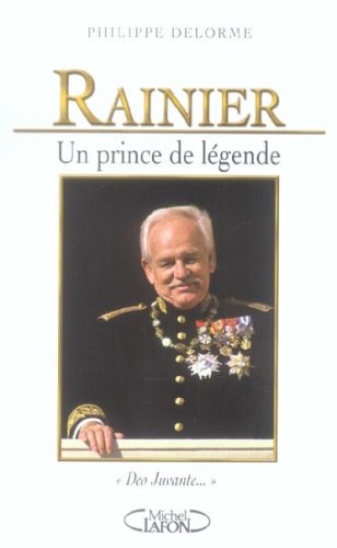 Livre ISBN 2749903564 Rainier un prince de légende (Philippe Delorme)