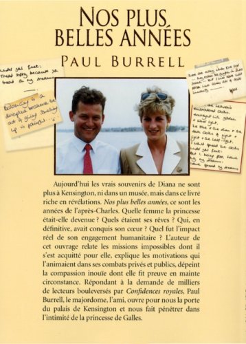 Nos plus belles années : le monde secret de la princesse des coeurs par son fidèle majordome (Paul Burrell)