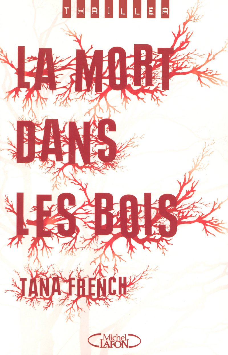 Livre ISBN 2749908566 La mort dans les bois (Tana French)