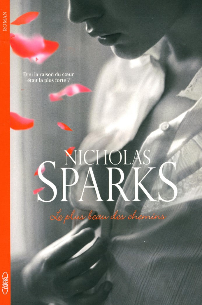 Le plus beau des chemins - Nicholas Sparks
