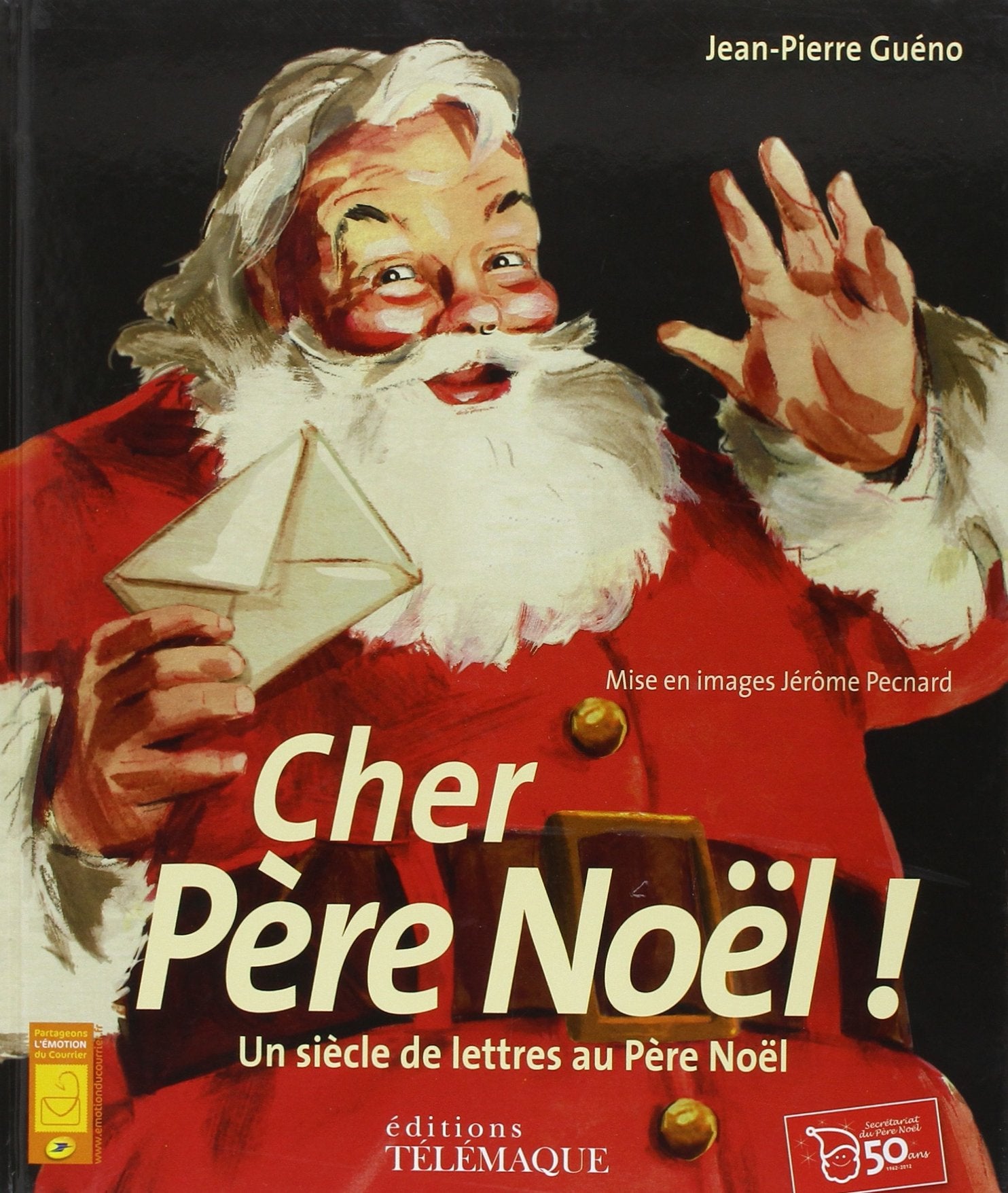 Livre ISBN 2753301638 Cher Père Noël ! : Un siècle de lettres au Père Noël