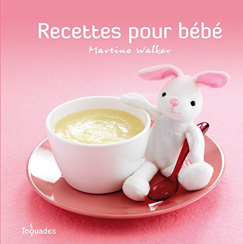 Livre ISBN 2754003584 Recettes pour bébé (Martine Walker)