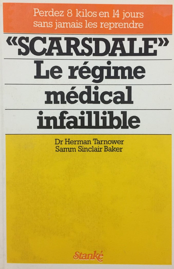 Livre ISBN 2760400085 Scarsdale : Le régime médical infaillible (Dr Hermann Tarnower)