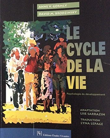 Livre ISBN 2760705854 Le cycle de la vie (Anne V. Gormly)