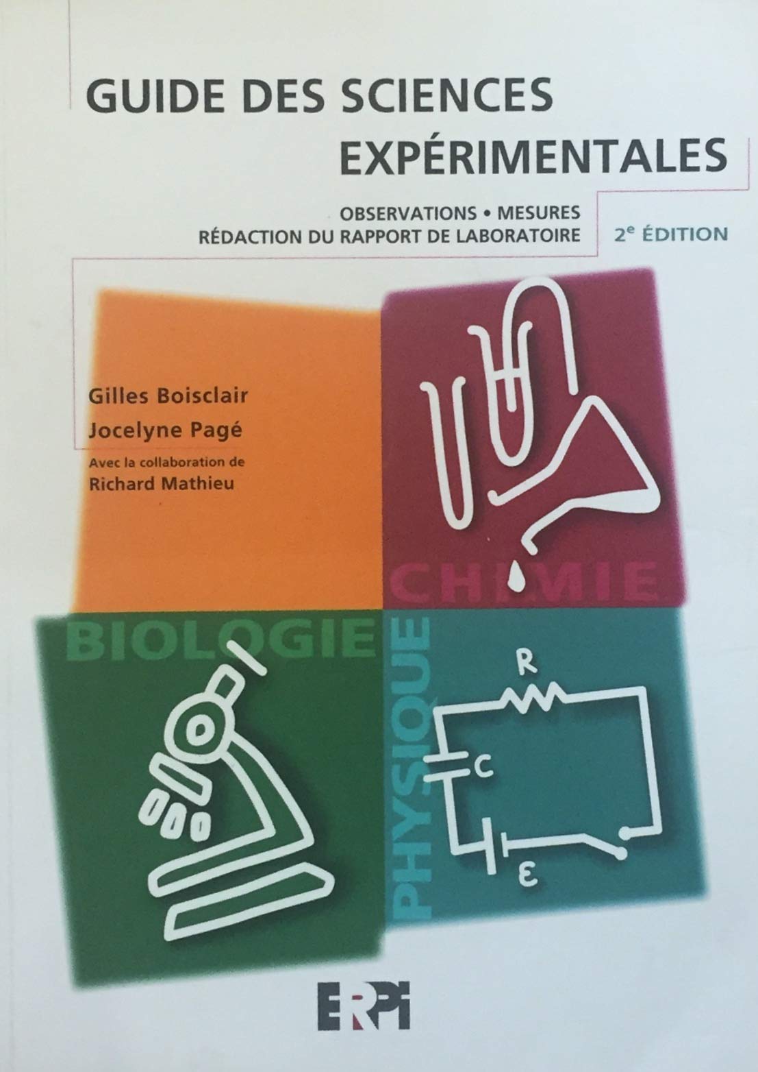 Livre ISBN 276131039X Guide des sciences expérimentales: Observations, mesures, rédaction du rapport de laboratoire (Gilles Boisclair)