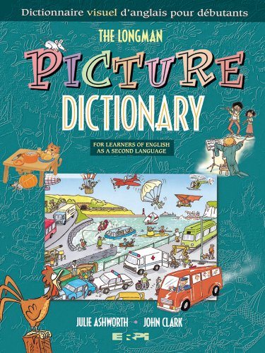 The Longman picture dictionary: For learners of English as a second language