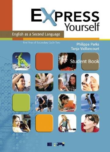 English as a second language : Express Yourself 3 – Student Book - Tanja Vaillancourt