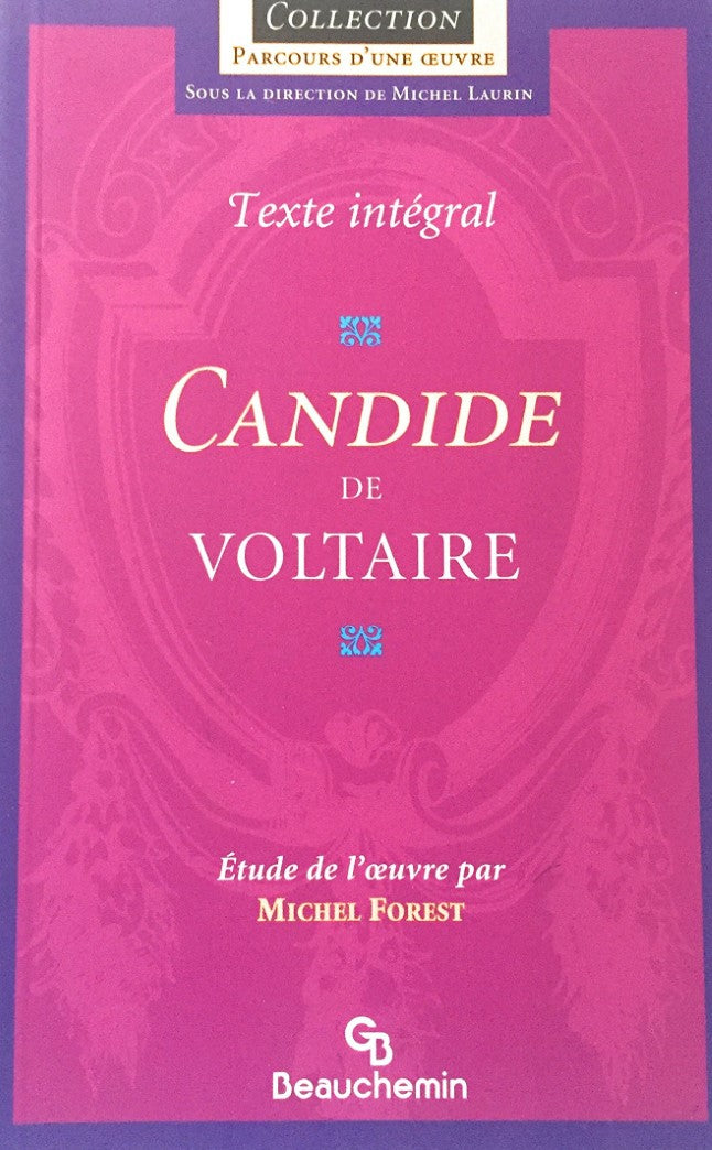 Livre ISBN 2761609182 Parcours d'une Oeuvre : Candide de Voltaire (Michel Forest)