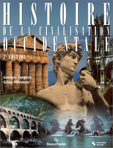 Livre ISBN 2761609913 Histoire de la civilisation occidentale (3e édition) (Georges Langlois)