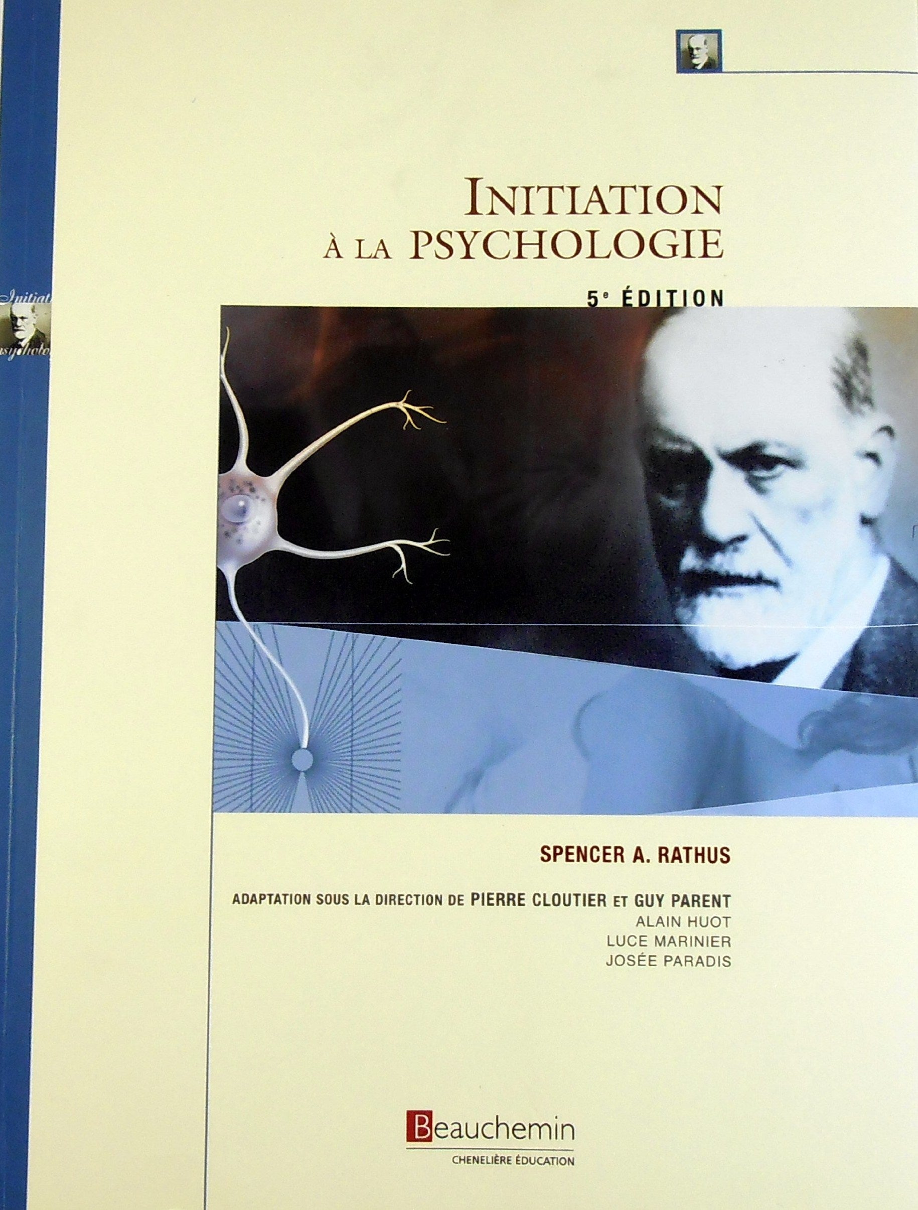 Livre ISBN 2761619838 Initiation à la psychologie (5e édition) (Spencer A. Rathus)