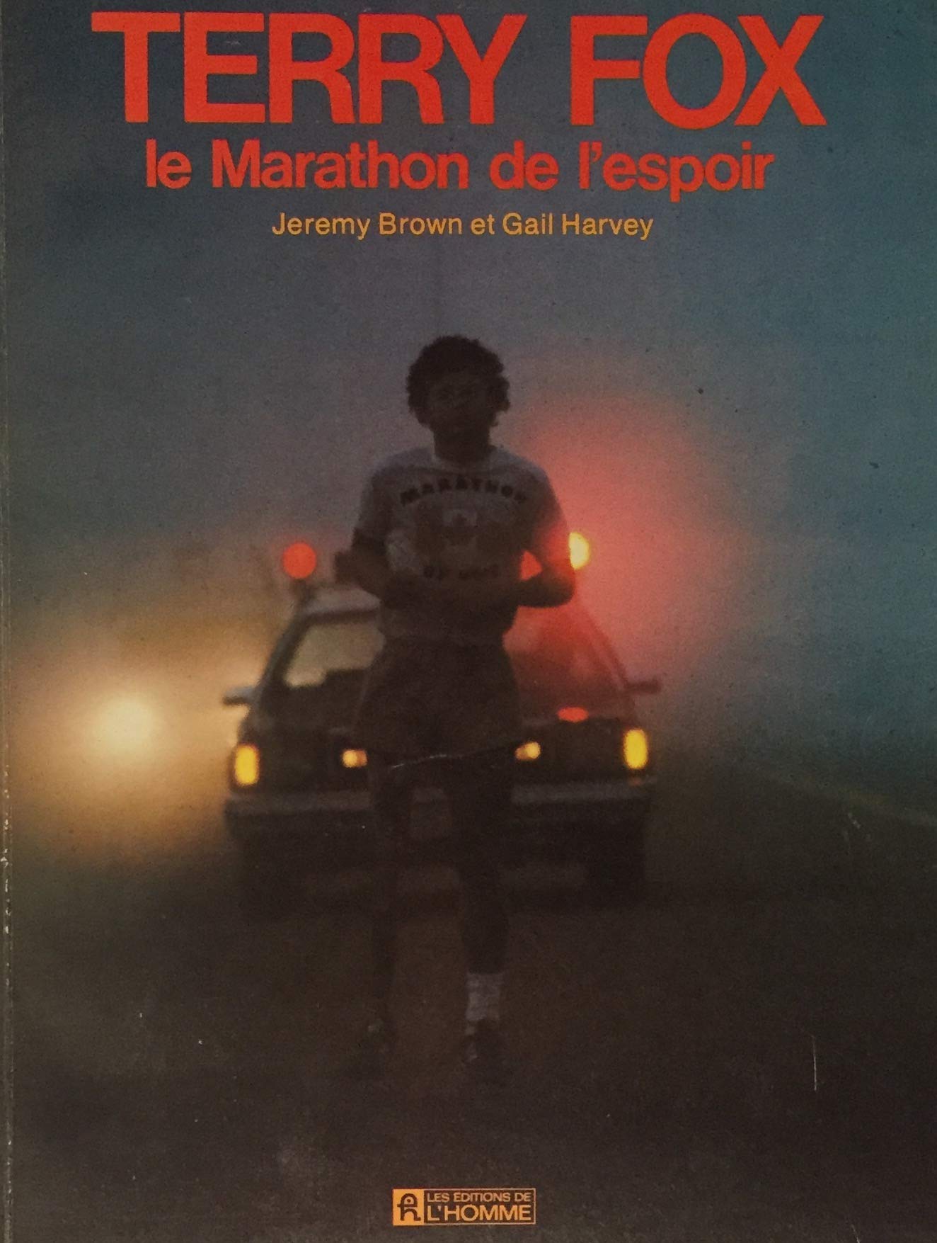 Livre ISBN 2761901266 Terry Fox: le Marathon de l'espoir (Jeremy Brown)