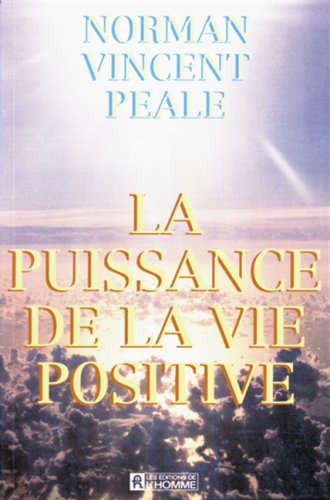 Livre ISBN 276190978X La puissance de la ve positive (Normand Vincent Peale)