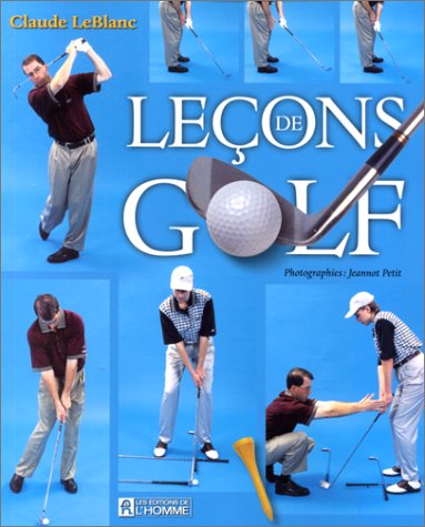 Leçons de golf - Claude Leblanc