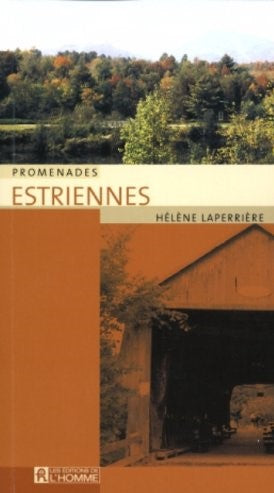 Livre ISBN 2761921267 Promenades Estriennes (Hélène Laperrière)