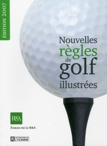 Livre ISBN 2761922123 Nouvelles règles de golf illustrées (2007)