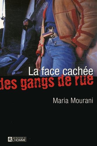 Livre ISBN 2761922530 La face cachée des gangs de rues