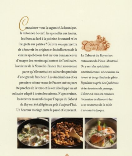 La cuisine de la Nouvelle-France : 50 recettes d'hier adaptées au goût d'aujourd'hui (Cabaret Du Roy)