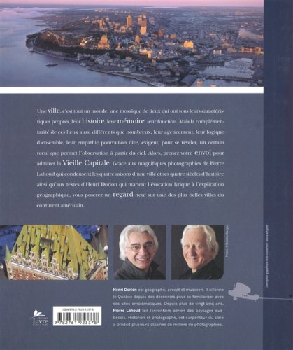 Québec : Une capitale vue du ciel (Henri Dorion)