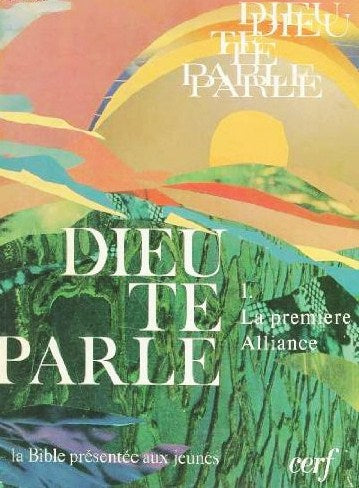 Livre ISBN 2762112354 Dieu te parle # 1 : La première alliance