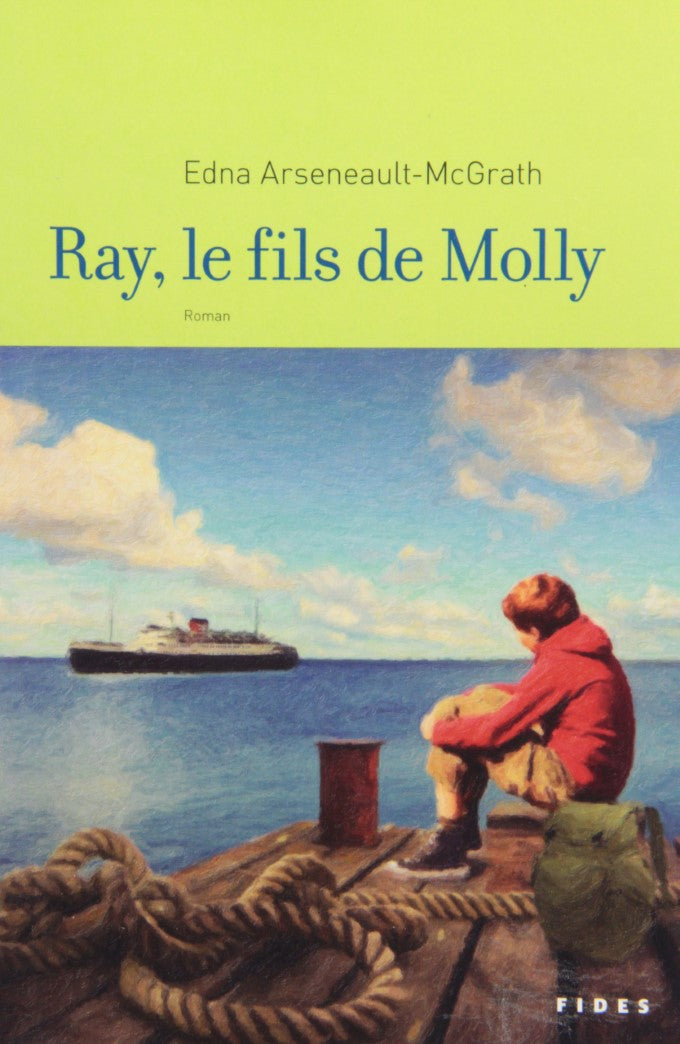 Livre ISBN 2762131375 Ray, le fils de Molly (Edna Arseneault-McGrath)