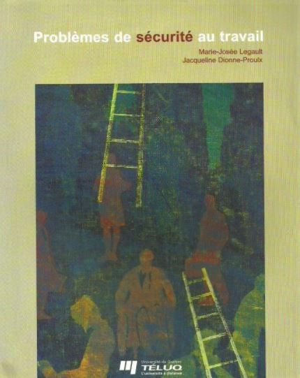 Livre ISBN 2762415519 Problèmes de sécurité au travail (Marie-Josée Legault)