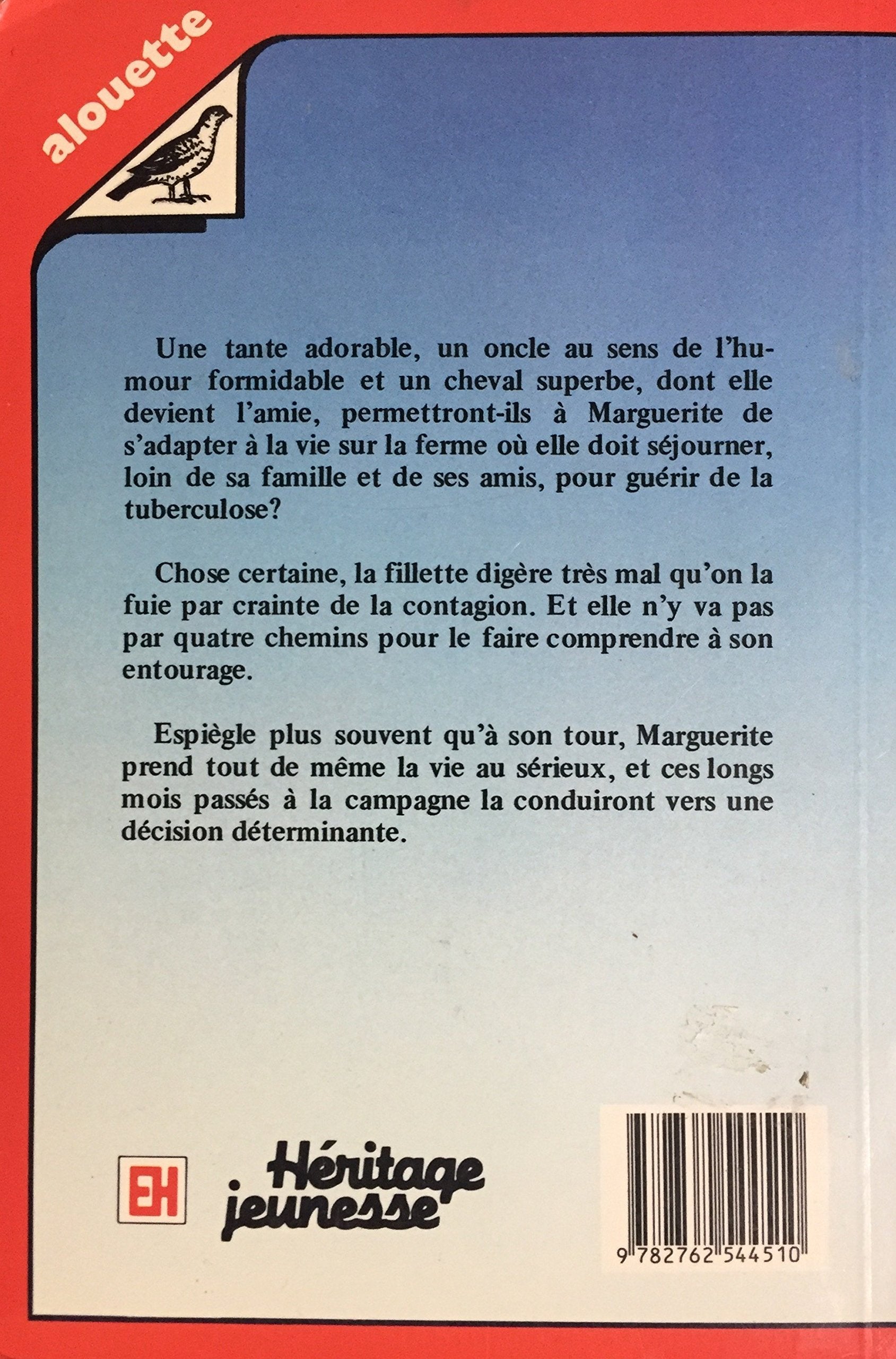 Alouette : Le choix de Marguerite (Bernice Thurman Hunter)