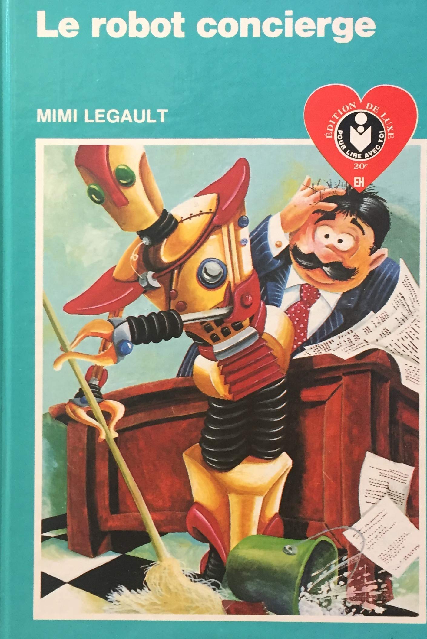 Livre ISBN 2762544459 Pour lire avec toi : Le robot concierge (Mimi Legault)