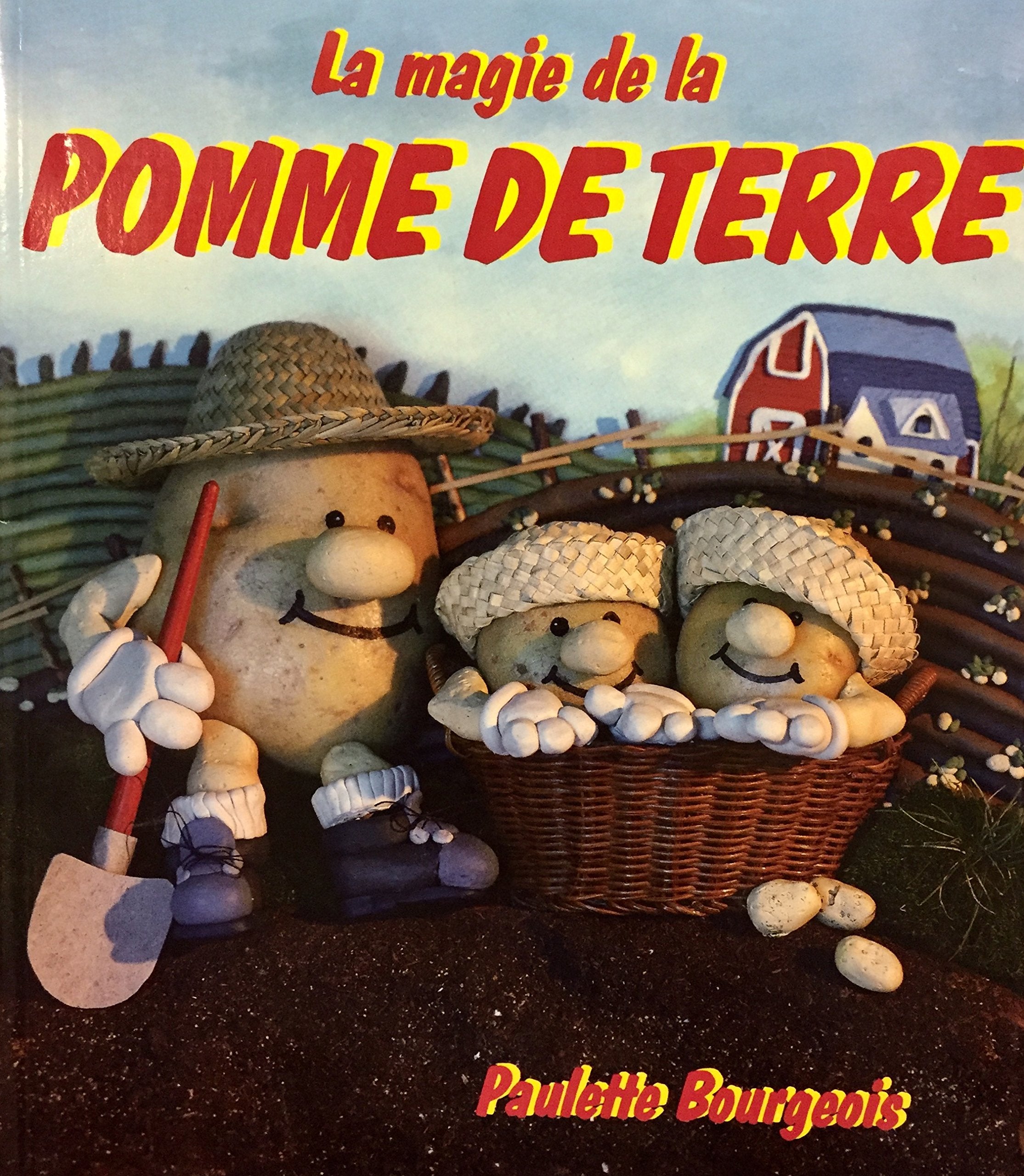 Livre ISBN 2762568404 La magie de la pomme de terre (Paulette Bourgeois)